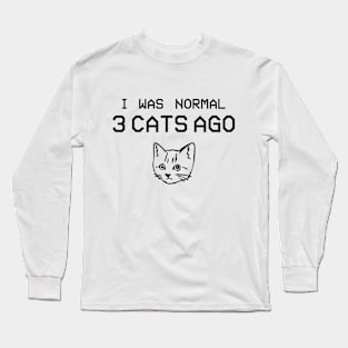 Three Whiskers Deep: My Catful Past Long Sleeve T-Shirt